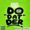 Do Dat Der - Single