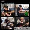 Ok Go - All Together Now - Single