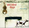 Old Blind Dogs - New Tricks