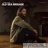 Old Sea Brigade | OurVinyl Sessions - EP