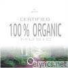 Certified 100% Organic Music