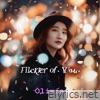 Flicker Of You - Single