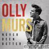 Olly Murs - Never Been Better
