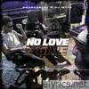 No Love 2 Give - EP