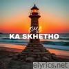Ka Skhetho - Single
