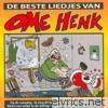 De beste liedjes van Ome Henk