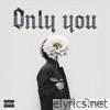 Only You - Single