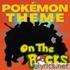 Pokémon Theme - Single