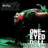 One-eyed Doll - Dirty