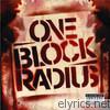 One Block Radius - One Block Radius (Bonus Track Version)