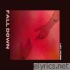 FALL DOWN - Single