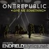 Give Me Something (for Arknights Endfield) - Single