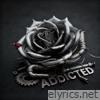 Addicted (feat. The Veer Union, Crispin Earl & Youth Never Dies) - Single