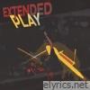 Extended Play - EP