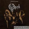 Peaceville Presents... Opeth