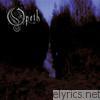 Opeth - My Arms Your Hearse