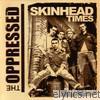 Oppressed - Skinhead Times 1982-1998