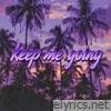 Keep Me Going - Single