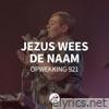 Jezus wees de Naam (921) - Single