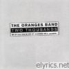 Oranges Band - Two Thousands