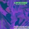 Lovecore (Deluxe Edition)