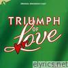 Triumph of Love (Soundtrack from the Broadway Show)