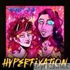Hyperfixation (feat. Linda XO & ORION) - Single