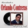 Recordando a Orlando Contreras