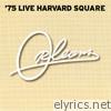 '75 Live Harvard Square