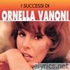 I successi di Ornella Vanoni