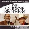 Osborne Brothers - Once More, Vol. 1 & 2