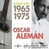 Oscar Aleman Buenos Aires 1965-1975
