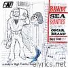 Bawdy Sea Shanties: Bawdy Songs, Vol. 5 (feat. Dave Sear)