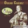 Oscar Chávez El Caifán (En Vivo)