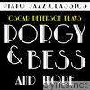 Piano Jazz Classics: Oscar Peterson Plays Porgy and Bess & More!