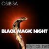 Black Magic Night  (Live) [Live at the Royal Festival Hall]