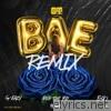 Bae (Remix) [feat. G-Eazy, Rich The Kid & E-40] - Single