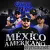 México Americano - Single