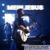Mein Jesus (Live) - Single