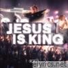 Jesus Is King (Live) - Single