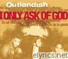 I Only Ask of God - EP