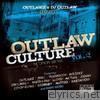 Outlaw Culture, Vol. 2: The Official Mixtape