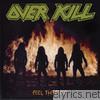 Overkill - Feel the Fire