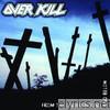 Overkill - From the Underground and Below