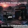 A Última Banda De Rock - Single