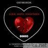 Love, Hate, Together - EP