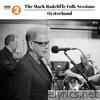 The Mark Radcliffe Folk Sessions: Oysterband (Live) - EP