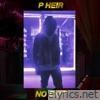 P Heir - No Exit - EP