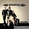 Paatos - Breathing