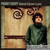 Paddy Casey - Bend Down Low - EP